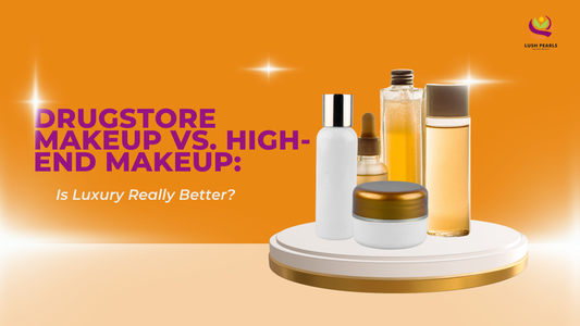 DRUGSTORE MAKEUP VS. HIGH-END MAKEUP: IS LUXURY REALLY BETTER?
