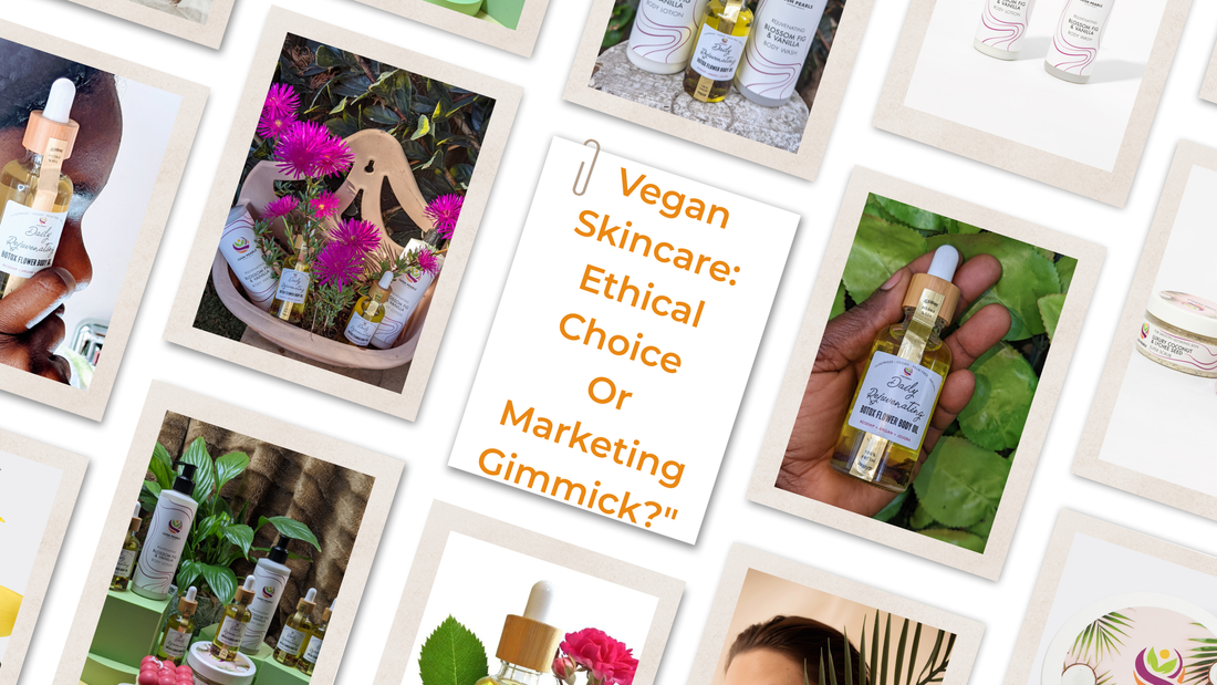 🌱 VEGAN SKINCARE: ETHICAL CHOICE OR MARKETING GIMMICK?
