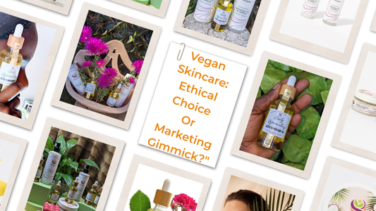 🌱 VEGAN SKINCARE: ETHICAL CHOICE OR MARKETING GIMMICK?